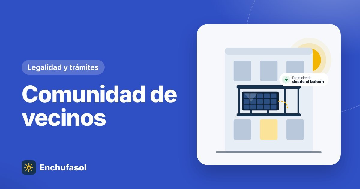 Kit solar y comunidad de vecinos: ¿pueden prohibirlo?