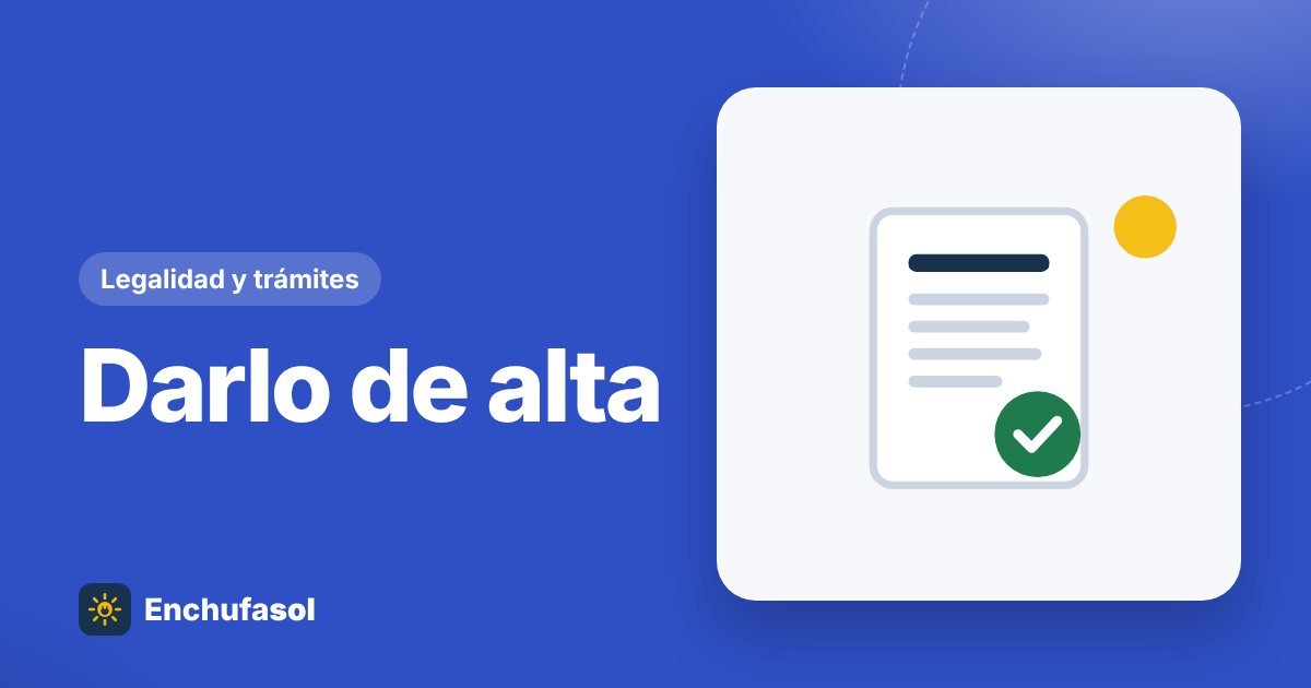 ¿Hay que dar de alta un kit solar de balcón? Paso a paso