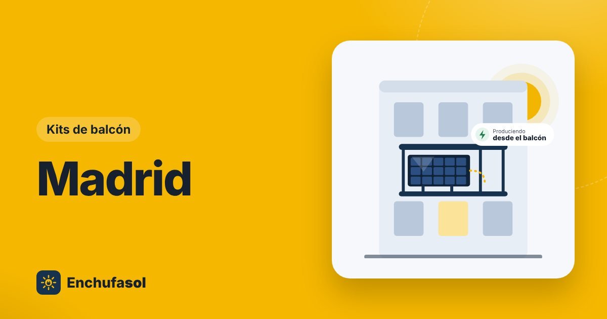 Kit solar de balcón en Madrid: producción y trámites