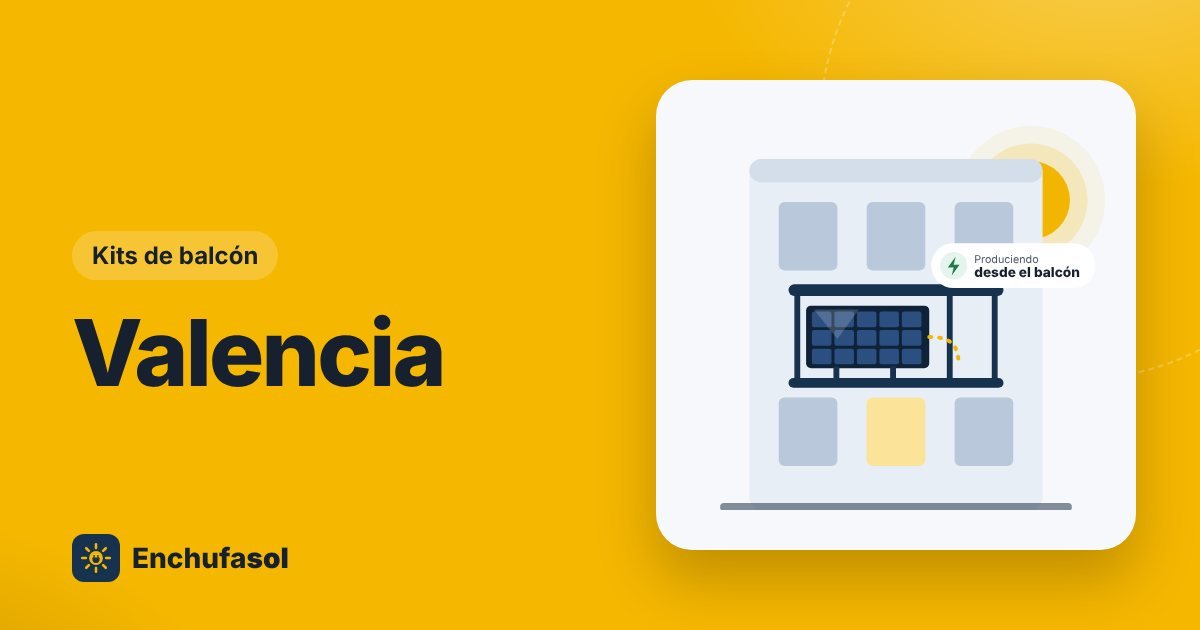 Kit solar de balcón en Valencia