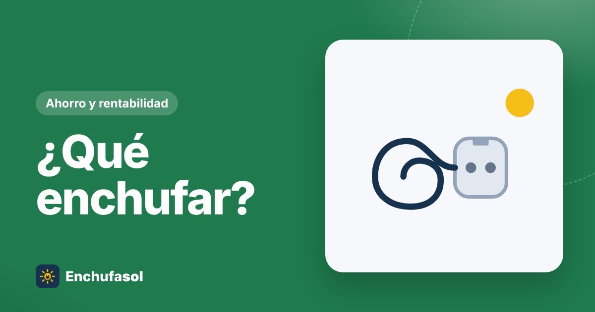 Qué puedes enchufar con 800 W de sol